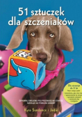51 sztuczek dla szczeniaków Jak aktywizować swojego pupila