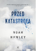Przed katastrofą