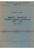 Monety zastępcze obozów jeńców wojennych 1914 1918