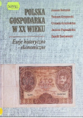 Polska gospodarka w XX wieku