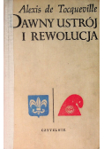 Dawny ustrój i rewolucja