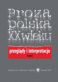Proza Polska XX Wieku. Przeglądy I Interpretacje Tom 1