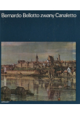 Bernardo Bellotto zwany Canaletto