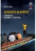 Uchodźcy w Afryce Etnografia przemocy i cierpienia