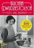 Kuchnia dwudziestolecia. Co i jak jadano