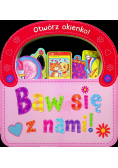 Otwórz okienko Baw się z nami