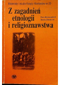 Z zagadnień etnologii i religioznawstwa
