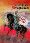 Czarny koń Bożogrobców