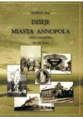 Dzieje miasta Annopola czyli Rachowa