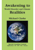 Awakening to World Disorder and Climate Realities