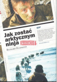 Jak zostać arktycznym ninja