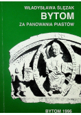 Bytom za panowania Piastów