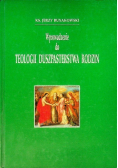 Wprowadzenie do Teologii duszpasterskiej rodzin