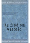 Ku źródłom wartości