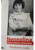 Nennolina sześcioletnia mistyczka