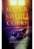 Matka swojej córki