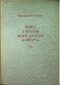 Studia z dziejów miast polskich w XIII XIV w