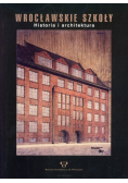 Wrocławskie szkoły historia i architektura