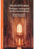 Praeceptores Teologia i teologowie języka niemieckiego