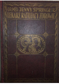 Lekarz ratujący zdrowie Tom I 1928 r.