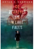 Co zdarzyło się w Lake Falls