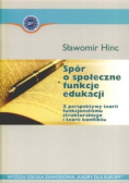 Spór o społeczne funkcje edukacji