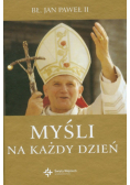 Jan Paweł II - Myśli na każdy dzień