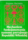Mechanizm funkcjonowania systemu partyjnego republiki włoskiej