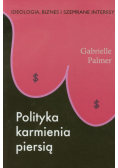 Palmer Gabrielle - Polityka karmienia piersią