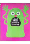 Aaa Masz w sobie szkielet