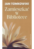 Zamieszkać w Bibliotece