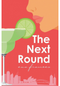 The Next Round