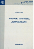 Wiary godna antropologia