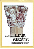 Kultura i Społeczeństwo Średniowiecznej Europy