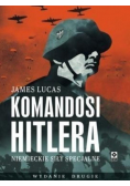 Komandosi Hitlera Niemieckie siły specjalne