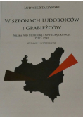 W szponach ludobójców i grabieżców 1939-1945
