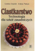 Ciastkarstwo Technologia dla szkół zasadniczych