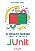 Testowanie aplikacji Java za pomocą JUnit