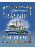 Najpiękniejsze baśnie Europy