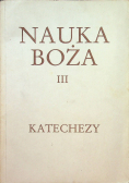 Nauka Boża tom III katechezy