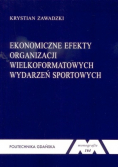 Ekonomiczne efekty organizacji wielkoformatowych wydarzeń sportowych