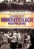 Dwudziestolecie Międzywojenne Tom 6 Mniejszości