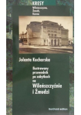Ilustrowany przewodnik po zabytkach na Wileńszczyźnie i Żmudzi
