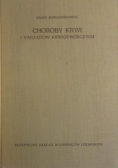 Choroby krwi i narządów krwiotwórczych