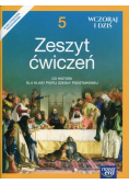Wczoraj i dziś 5 Historia Zeszyt ćwiczeń