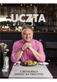Uczta Z restauracji wprost na twój stół
