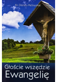 Głoście wszędzie Ewangelię Rok C