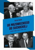 Od Mazowieckiego do Suchockiej