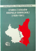 Studia z dziejów okupacji sowieckiej 1939 1941
