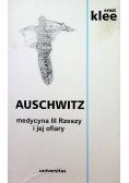 Auschwitz Medycyna III Rzeszy i jej ofiary